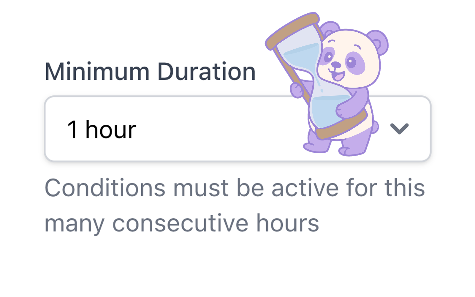 Minimum duration feature